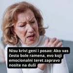 Nisu krivi geni i posao: Ako vas često bole ramena, evo koji emocionalni teret zapravo nosite na duši Nisu krivi geni i posao: Ako vas često bole ramena, evo koji emocionalni teret zapravo nosite na duši - featured image